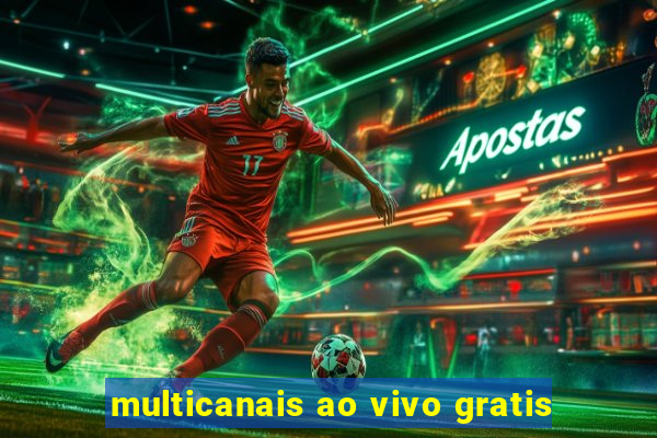 multicanais ao vivo gratis